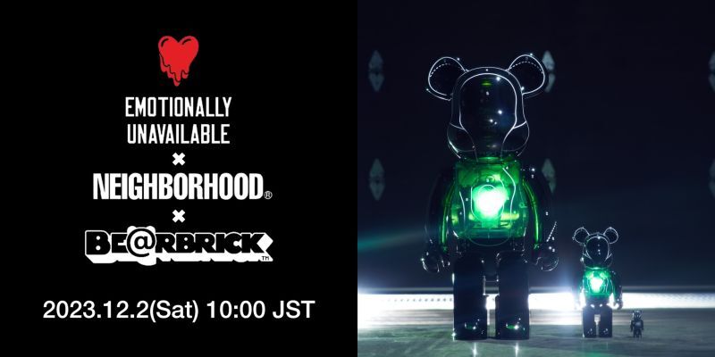 BE@RBRICK × EMOTIONALLY UNAVAILABLE × NEIGHBORHOOD